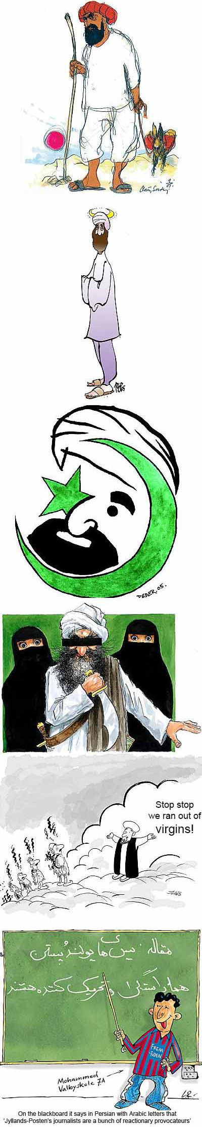 The Danish newspaper Jyllands-Posten series of 12 cartoons showing Muhammad, in one of which he appears to have a bomb in his turban, September 30, 2005.
